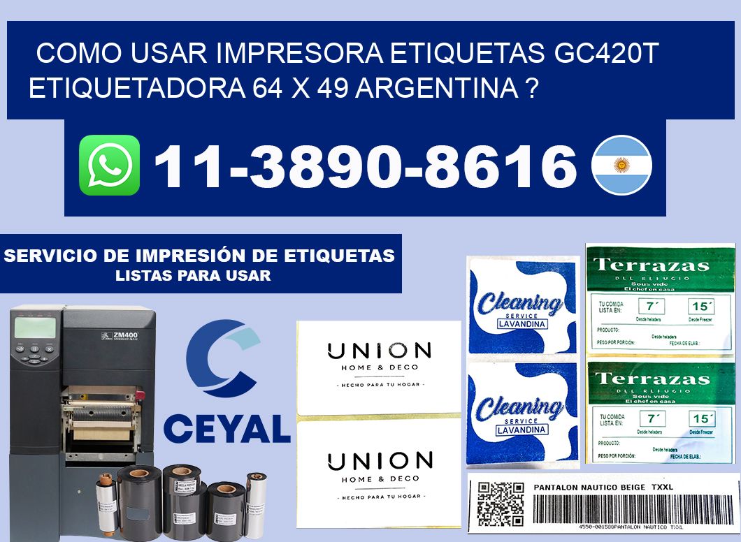 como usar impresora etiquetas gc420t etiquetadora 64 x 49 argentina ?