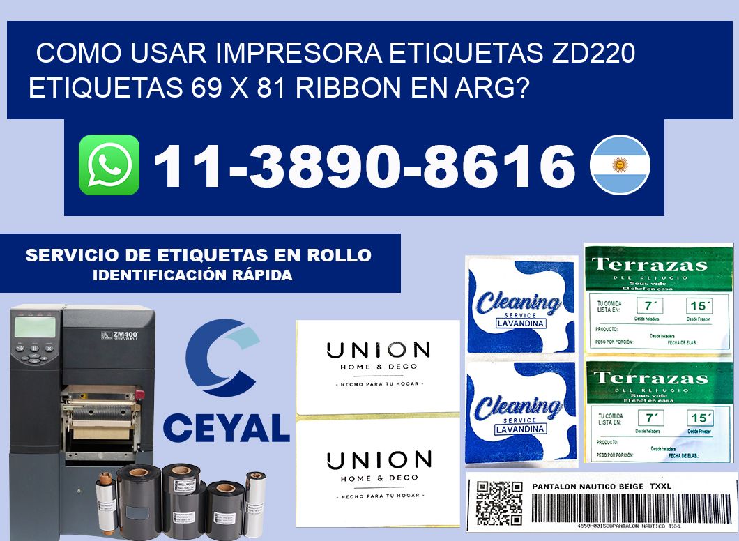 como usar impresora etiquetas zd220 etiquetas 69 x 81 ribbon en ARG?