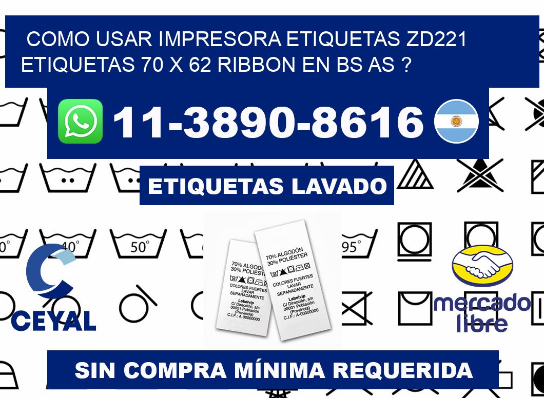 como usar impresora etiquetas zd221 etiquetas 70 x 62 ribbon en BS AS ?