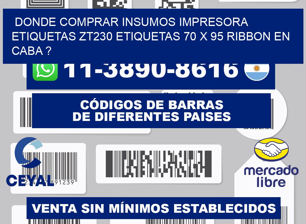 donde comprar insumos impresora etiquetas zt230 etiquetas 70 x 95 ribbon en CABA ?