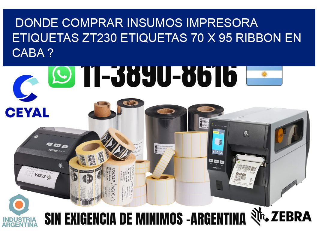 donde comprar insumos impresora etiquetas zt230 etiquetas 70 x 95 ribbon en CABA ?