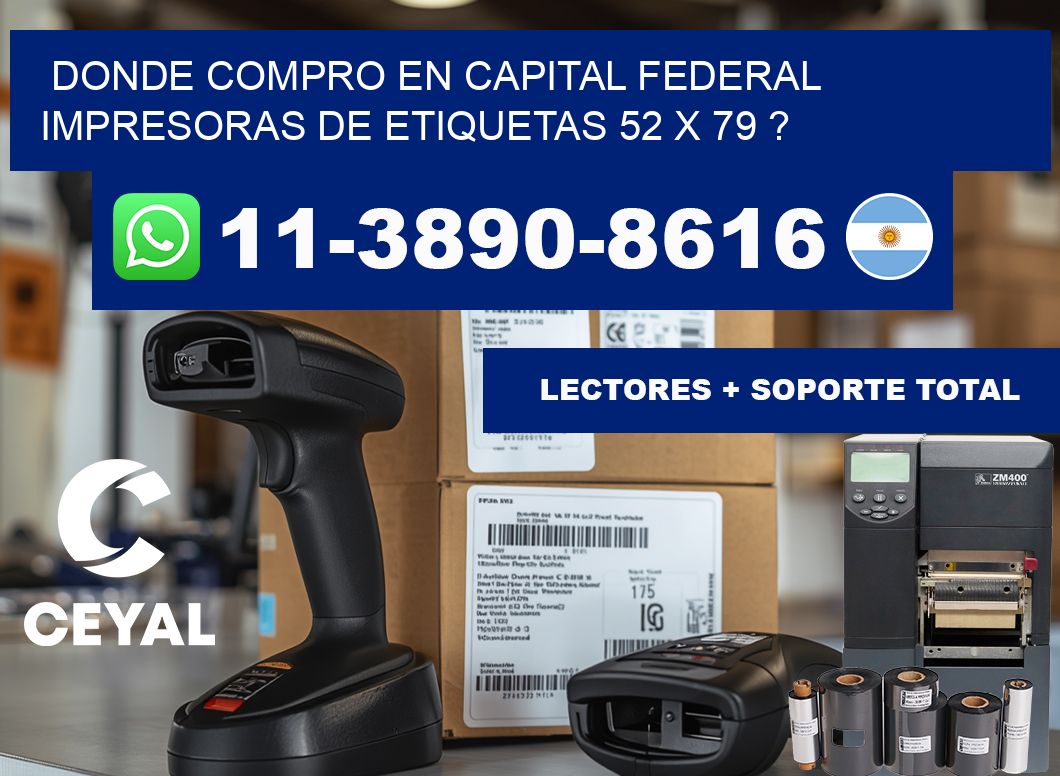 donde compro en capital federal impresoras de etiquetas 52 x 79 ?