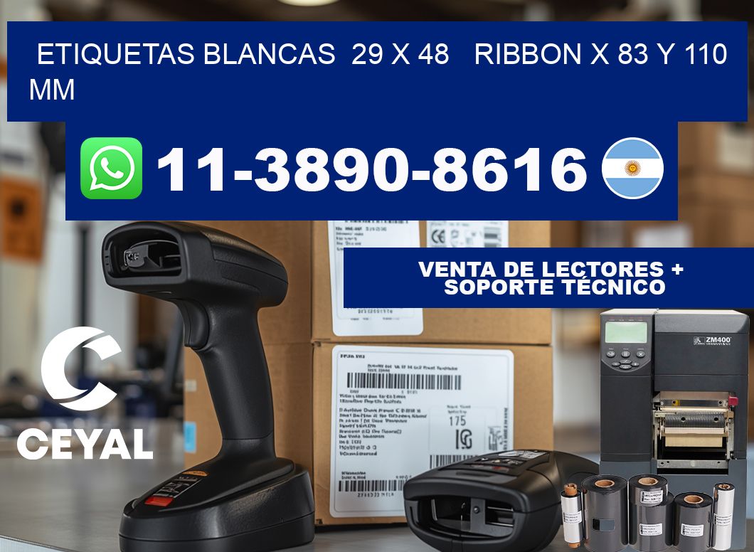 etiquetas blancas  29 x 48   ribbon x 83 y 110 mm