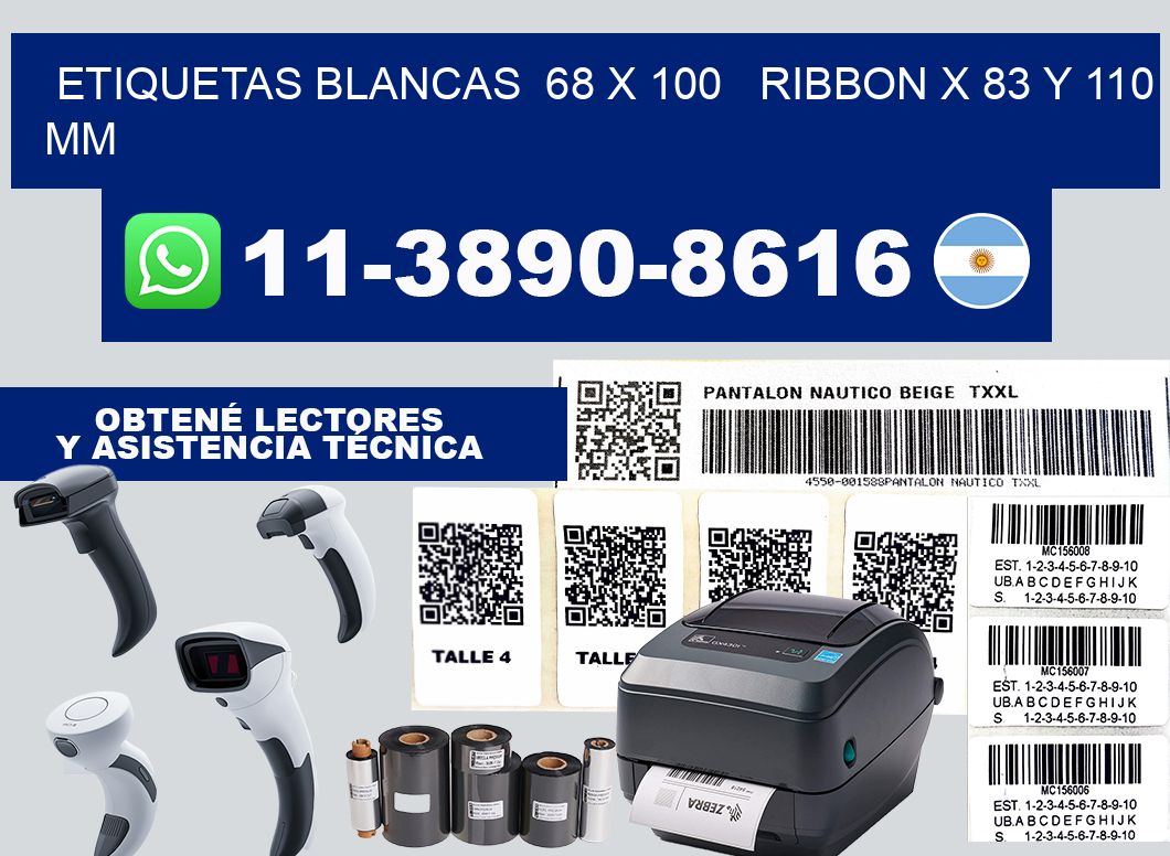 etiquetas blancas  68 x 100   ribbon x 83 y 110 mm
