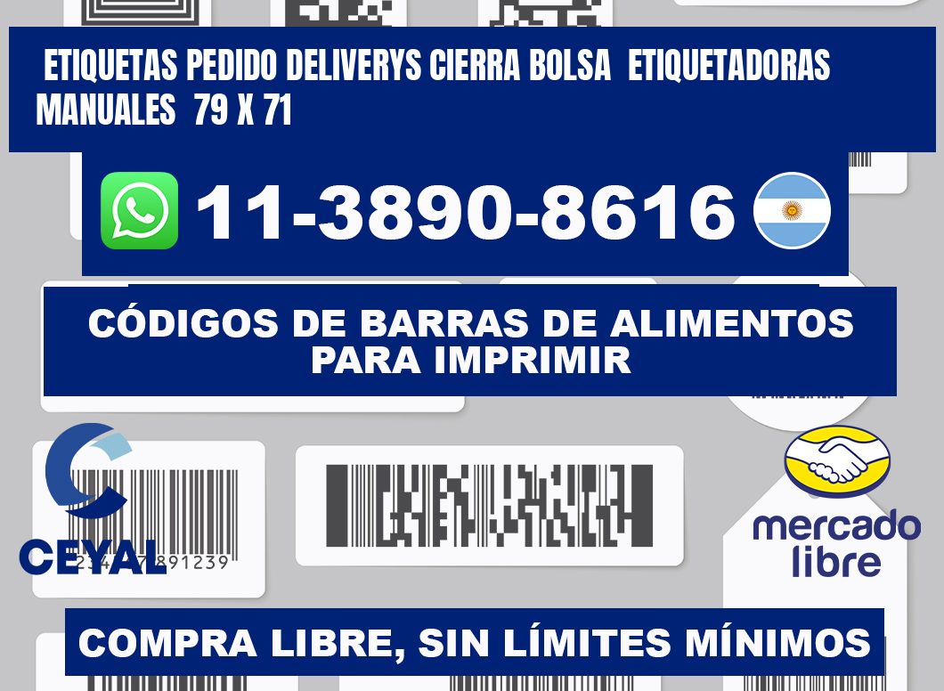 etiquetas pedido deliverys cierra bolsa  Etiquetadoras Manuales  79 x 71