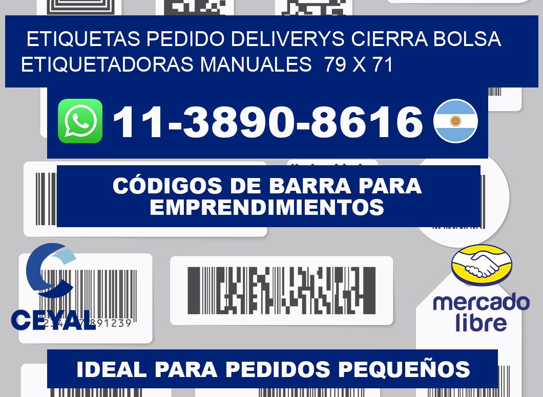 etiquetas pedido deliverys cierra bolsa  Etiquetadoras Manuales  79 x 71