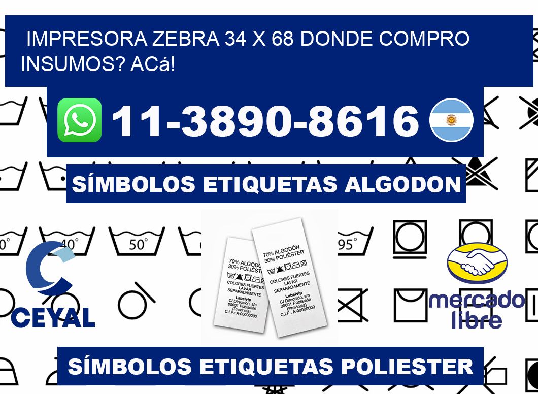 impresora zebra 34 x 68 Donde compro insumos? Acá!