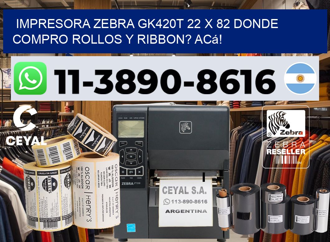 impresora zebra gk420t 22 x 82 Donde compro rollos y ribbon? Acá!