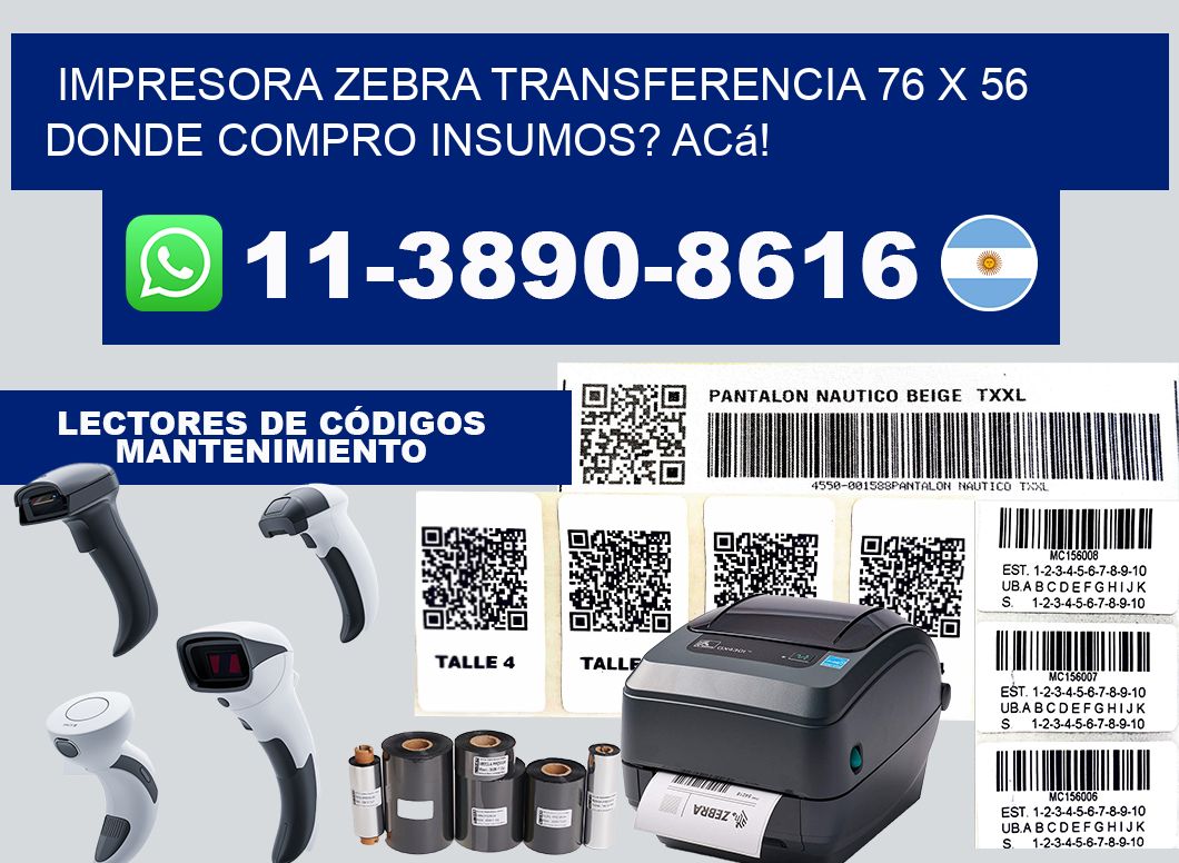 impresora zebra transferencia 76 x 56 Donde compro insumos? Acá!