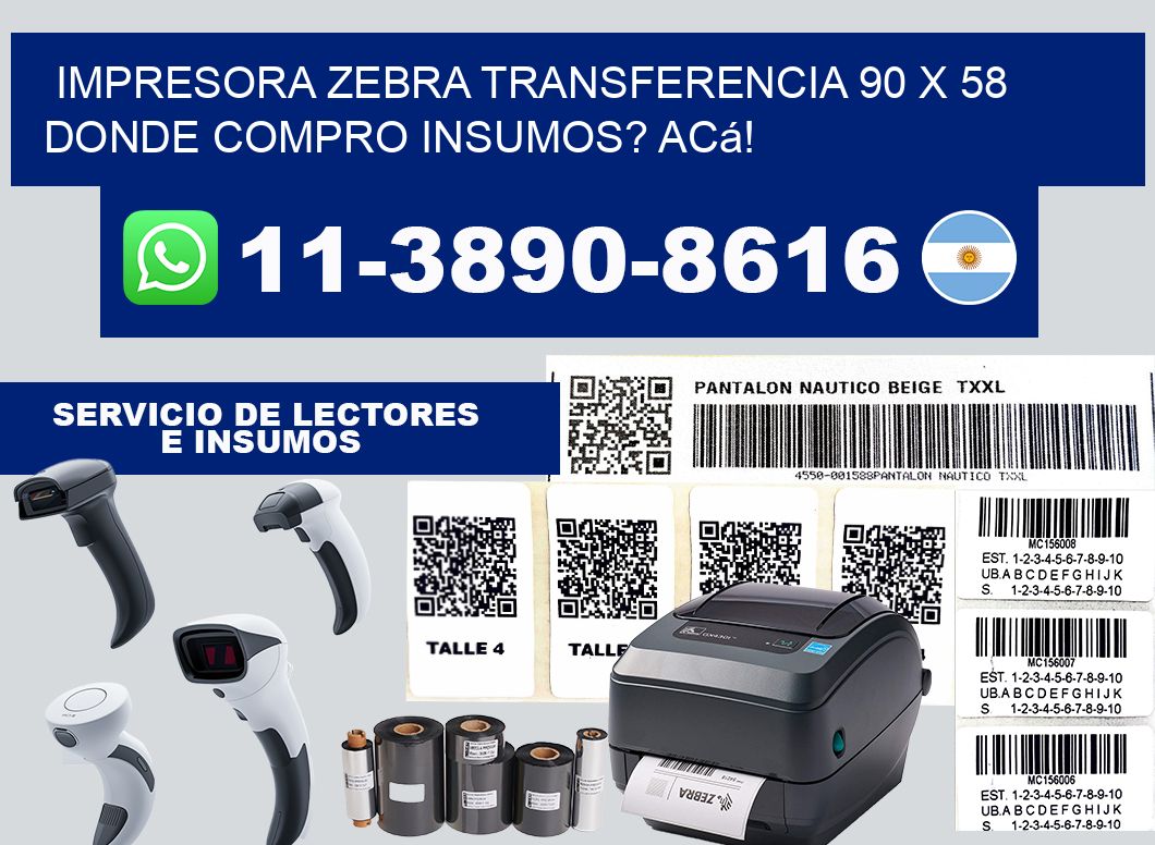 impresora zebra transferencia 90 x 58 Donde compro insumos? Acá!