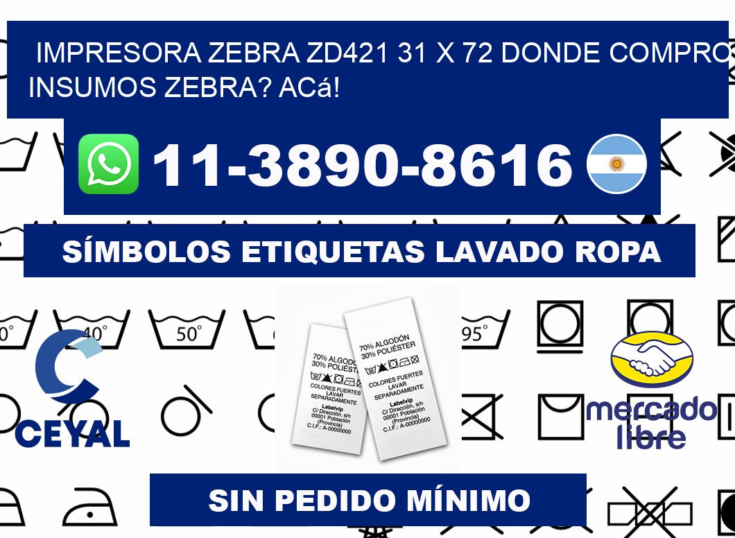 impresora zebra zd421 31 x 72 Donde compro insumos zebra? Acá!