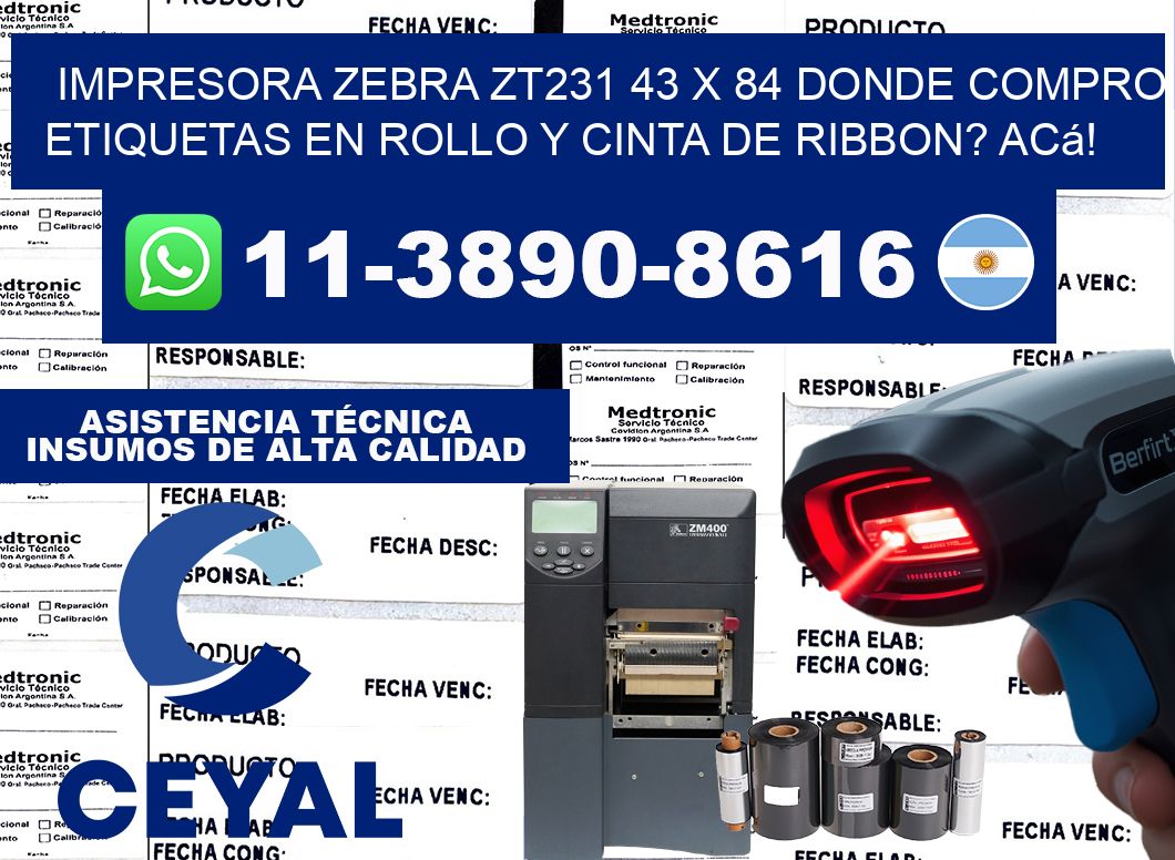impresora zebra zt231 43 x 84 Donde compro etiquetas en rollo y cinta de ribbon? Acá!