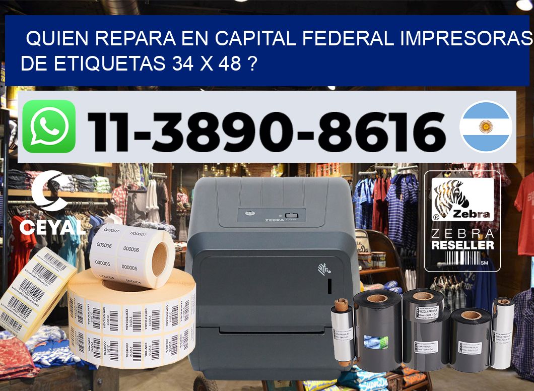 quien repara en capital federal impresoras de etiquetas 34 x 48 ?