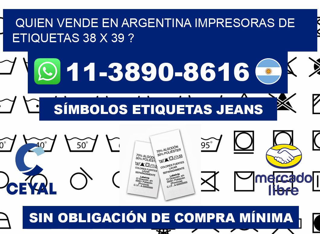 quien vende en argentina impresoras de etiquetas 38 x 39 ?