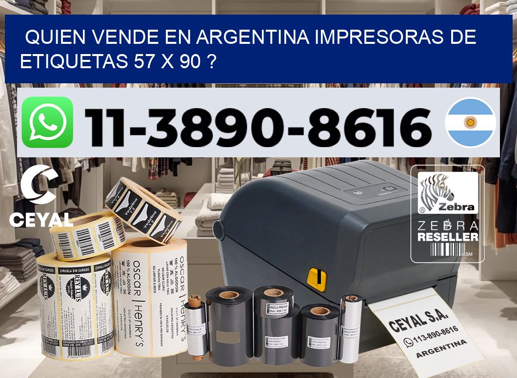 quien vende en argentina impresoras de etiquetas 57 x 90 ?