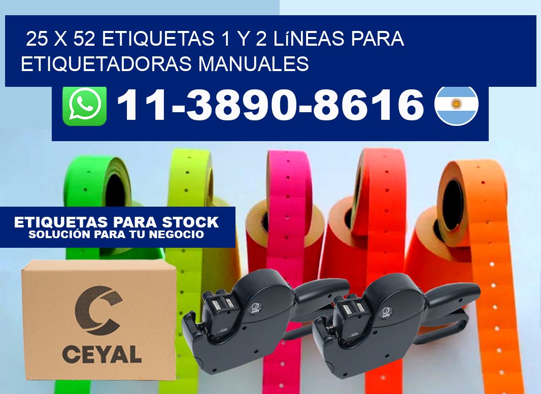 25 x 52 Etiquetas 1 y 2 líneas para etiquetadoras manuales