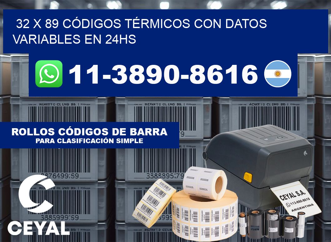 32 x 89 CÓDIGOS TÉRMICOS CON DATOS VARIABLES EN 24HS