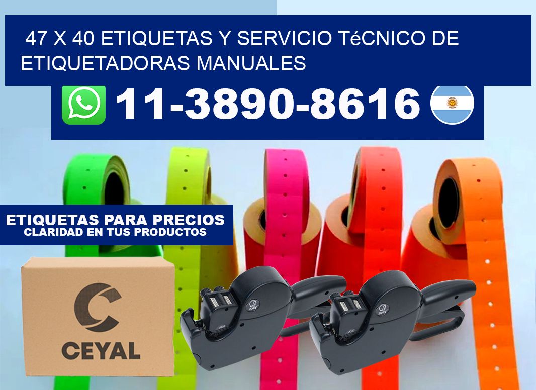 47 x 40 etiquetas y servicio técnico de etiquetadoras manuales