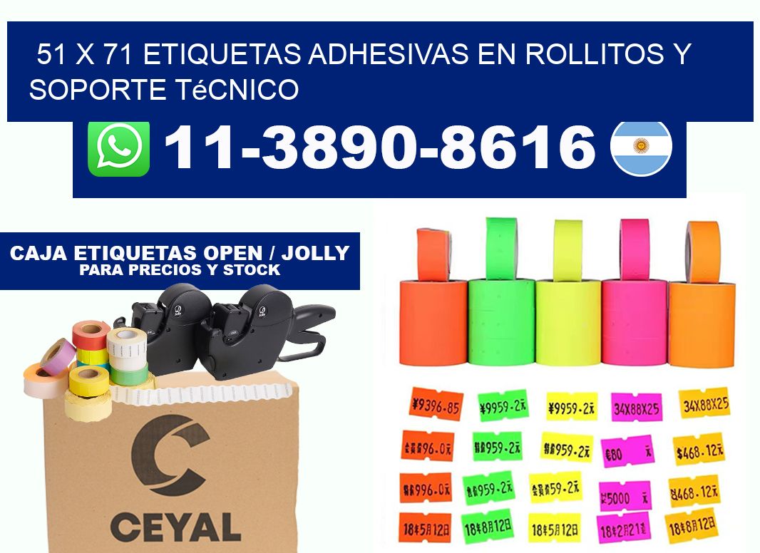 51 x 71 Etiquetas adhesivas en rollitos y soporte técnico