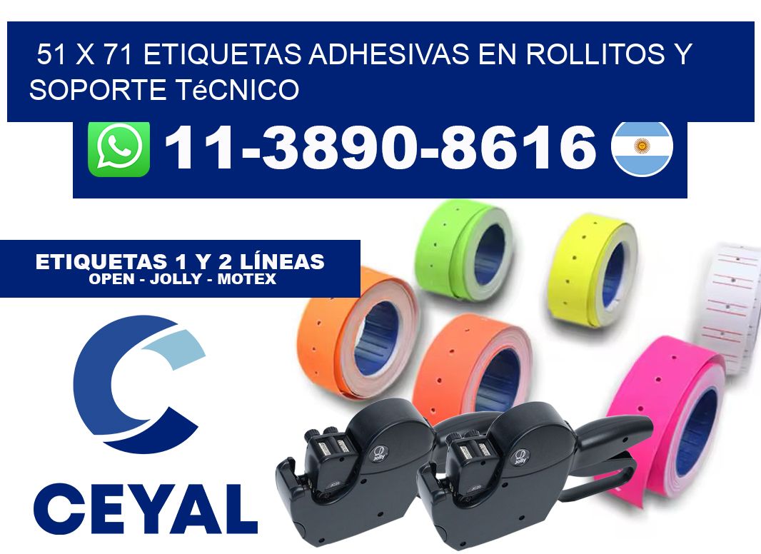 51 x 71 Etiquetas adhesivas en rollitos y soporte técnico