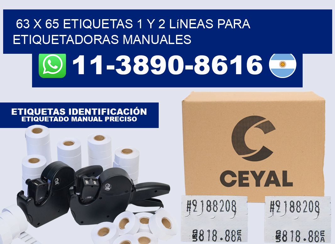 63 x 65 Etiquetas 1 y 2 líneas para etiquetadoras manuales