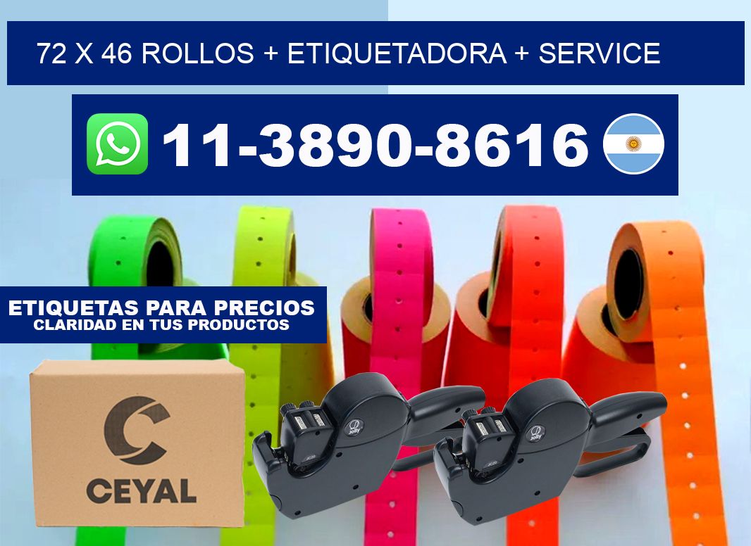72 x 46 rollos + etiquetadora + service