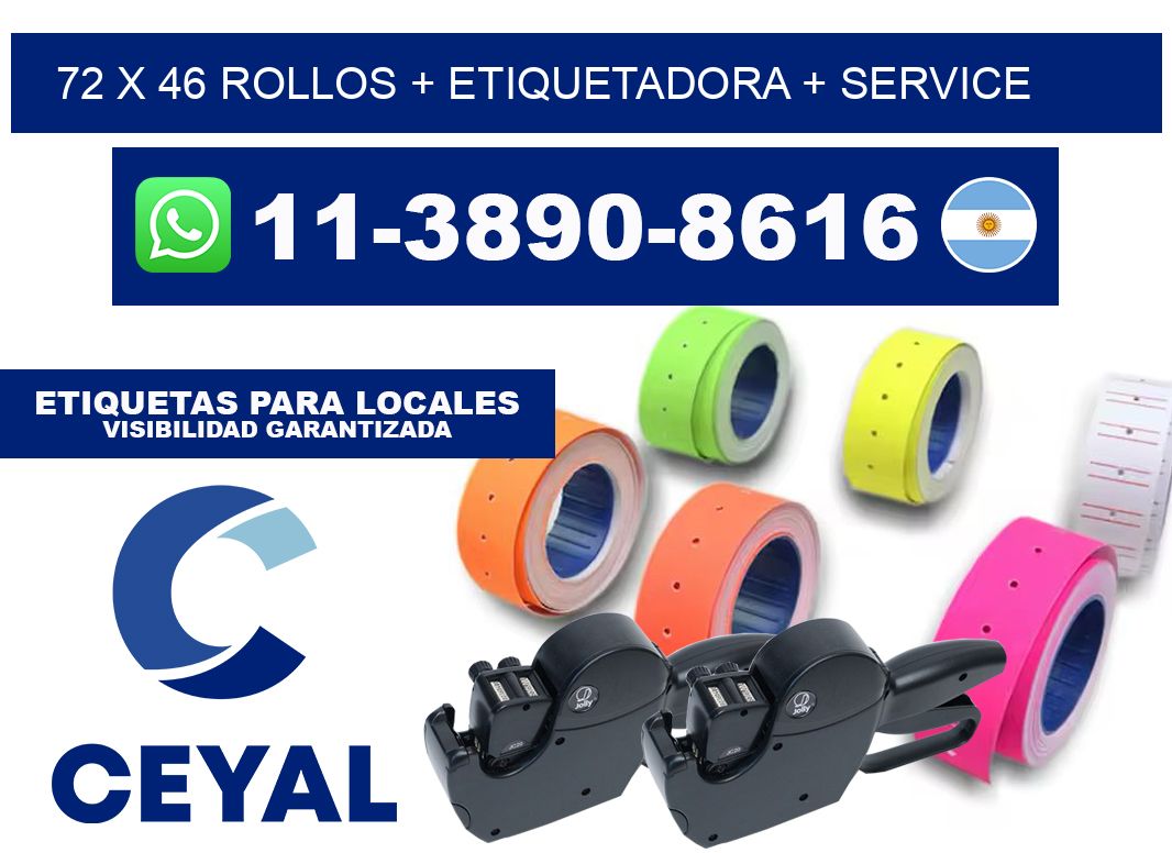 72 x 46 rollos + etiquetadora + service