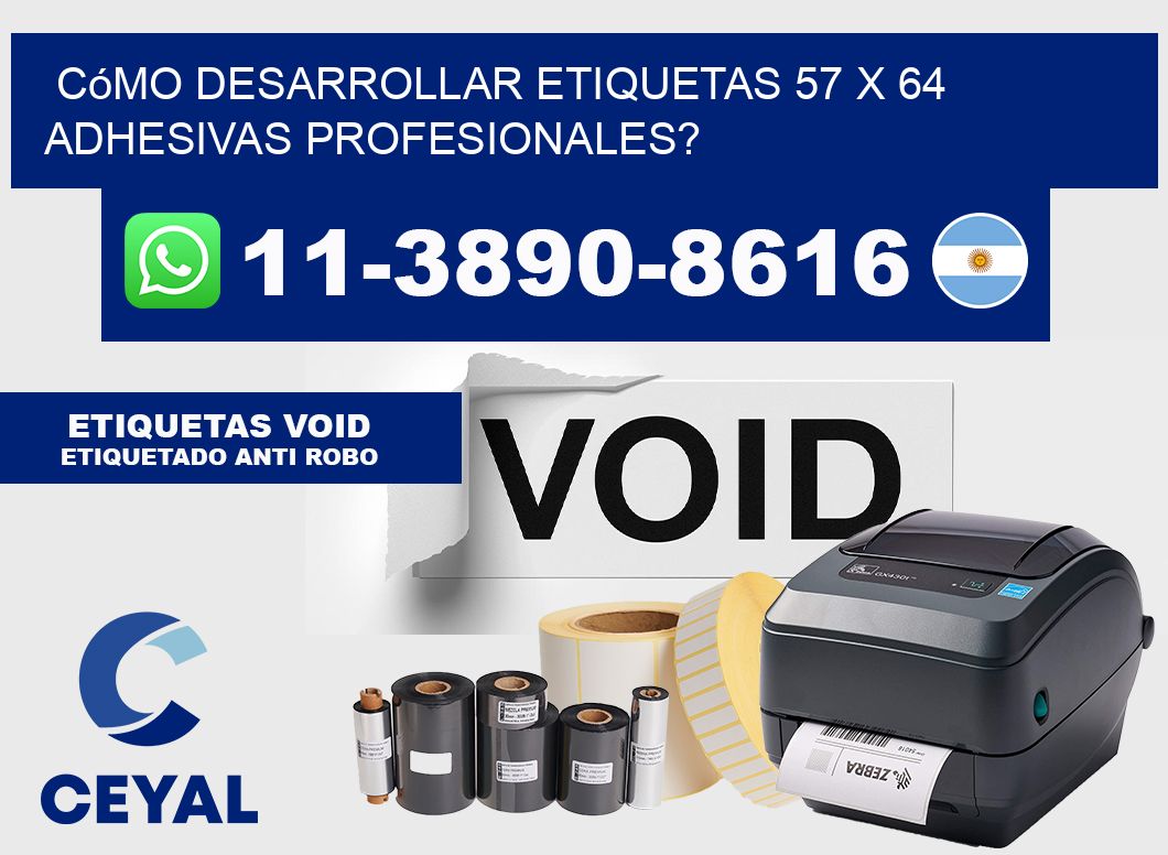 Cómo desarrollar etiquetas 57 x 64 adhesivas profesionales?