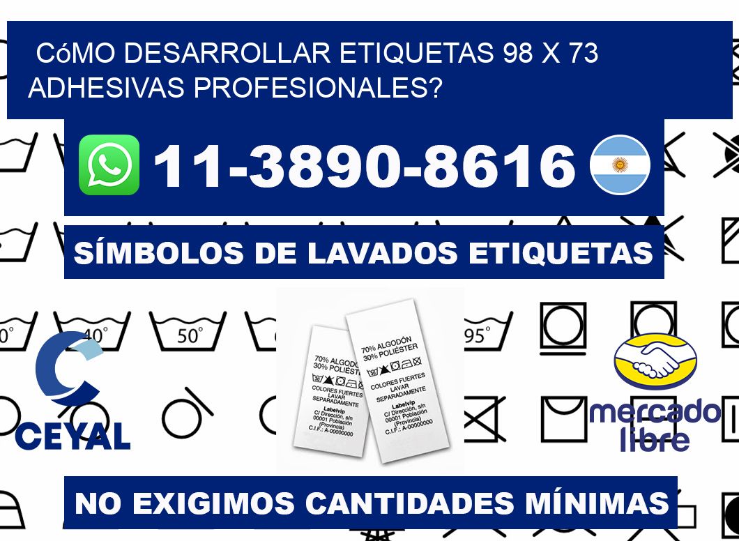Cómo desarrollar etiquetas 98 x 73 adhesivas profesionales?