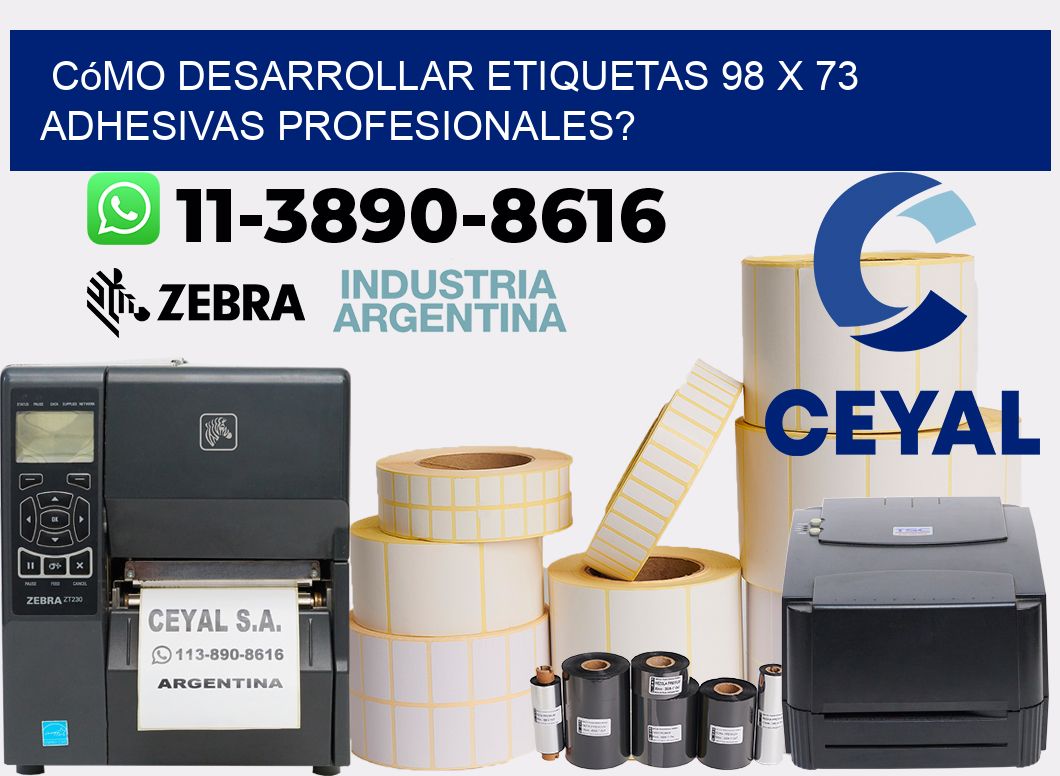 Cómo desarrollar etiquetas 98 x 73 adhesivas profesionales?