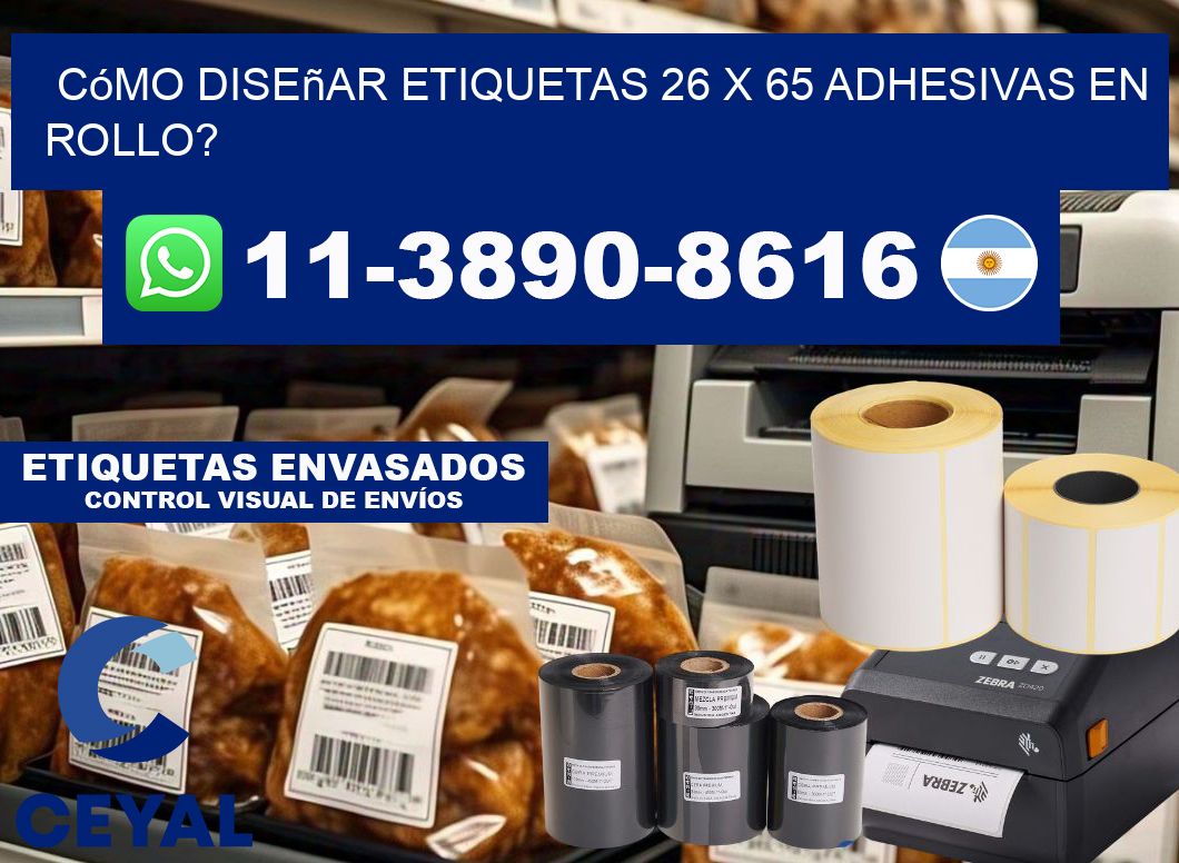 Cómo diseñar etiquetas 26 x 65 adhesivas en rollo?