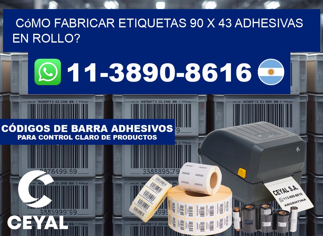Cómo fabricar etiquetas 90 x 43 adhesivas en rollo?