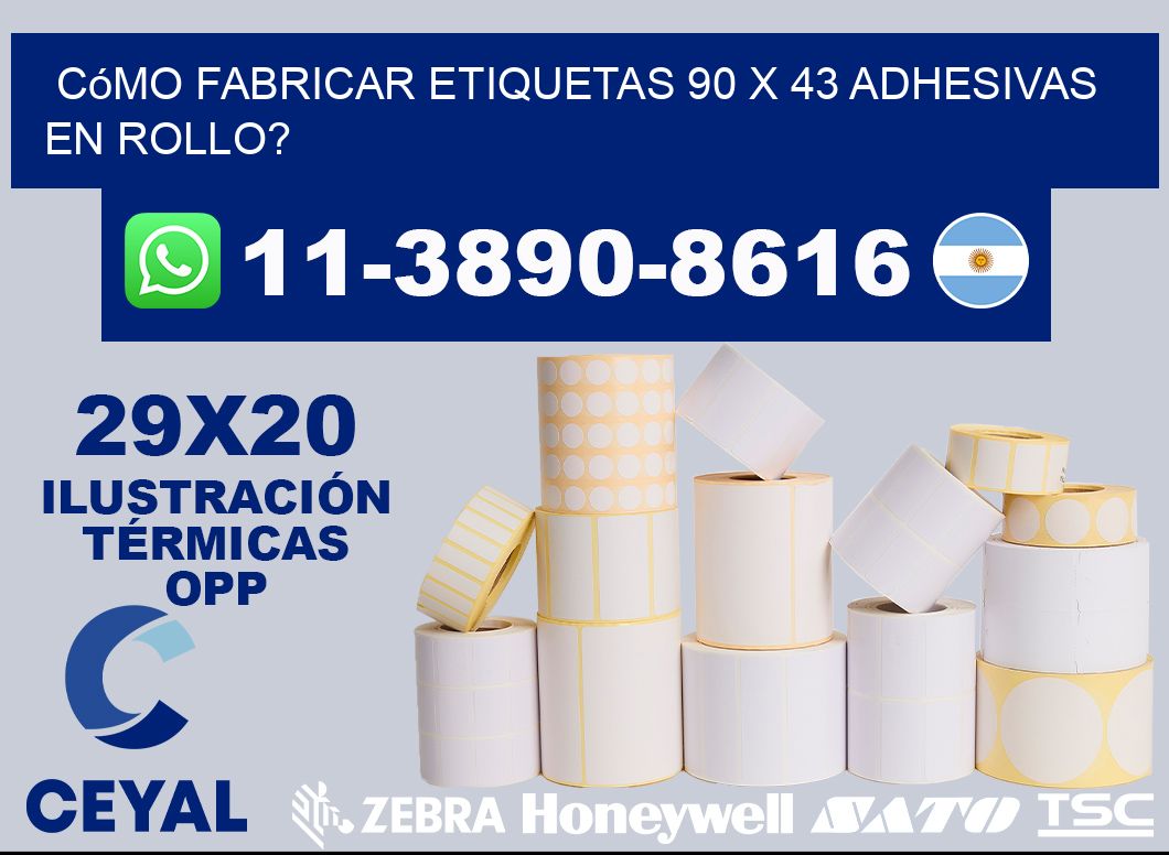 Cómo fabricar etiquetas 90 x 43 adhesivas en rollo?
