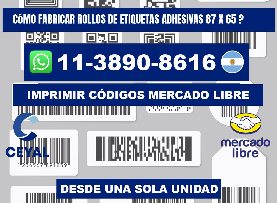 Cómo fabricar rollos de etiquetas adhesivas 87 x 65 ?