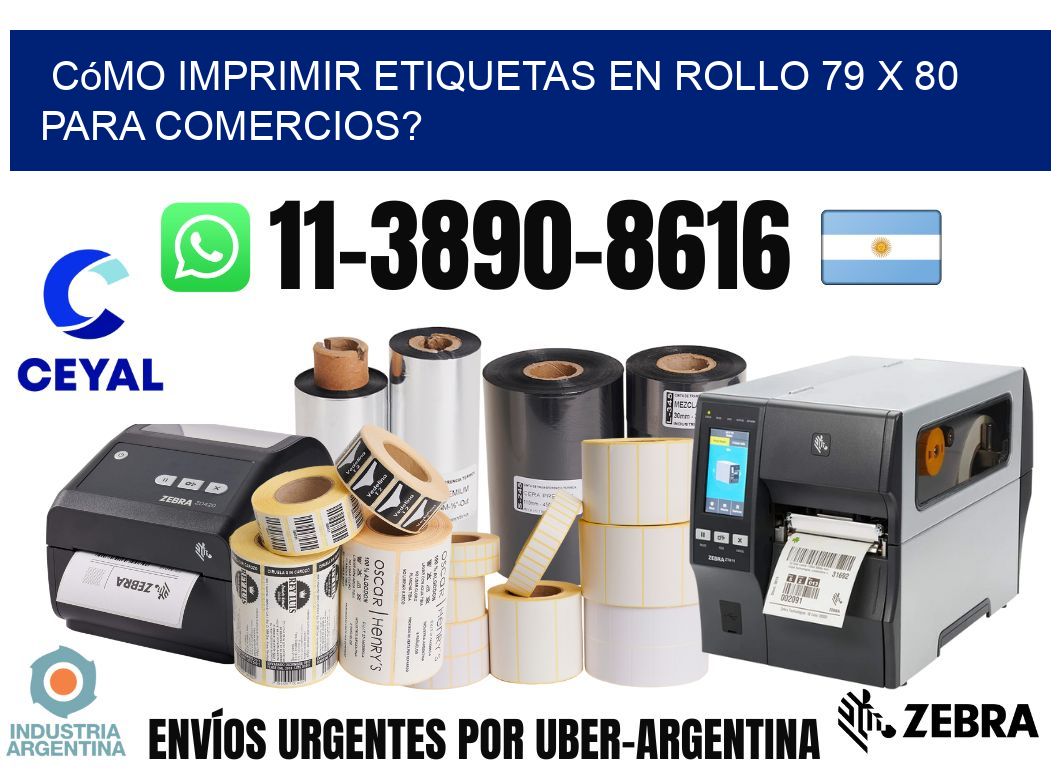 Cómo imprimir etiquetas en rollo 79 x 80 para comercios?