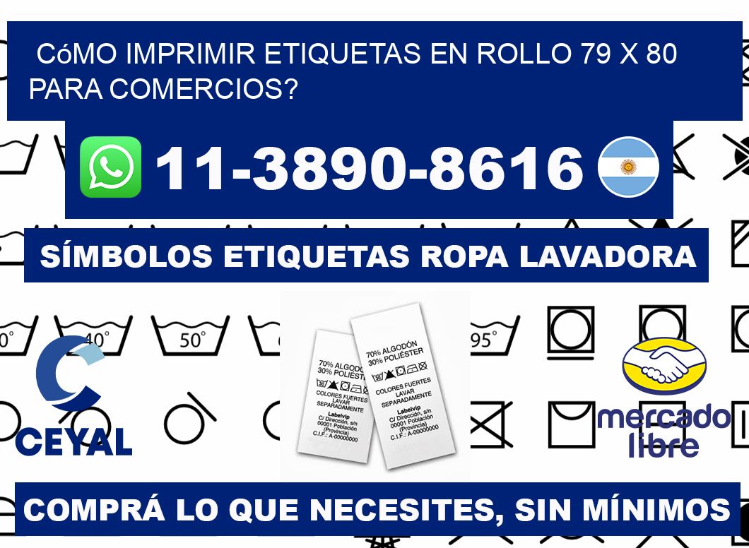 Cómo imprimir etiquetas en rollo 79 x 80 para comercios?