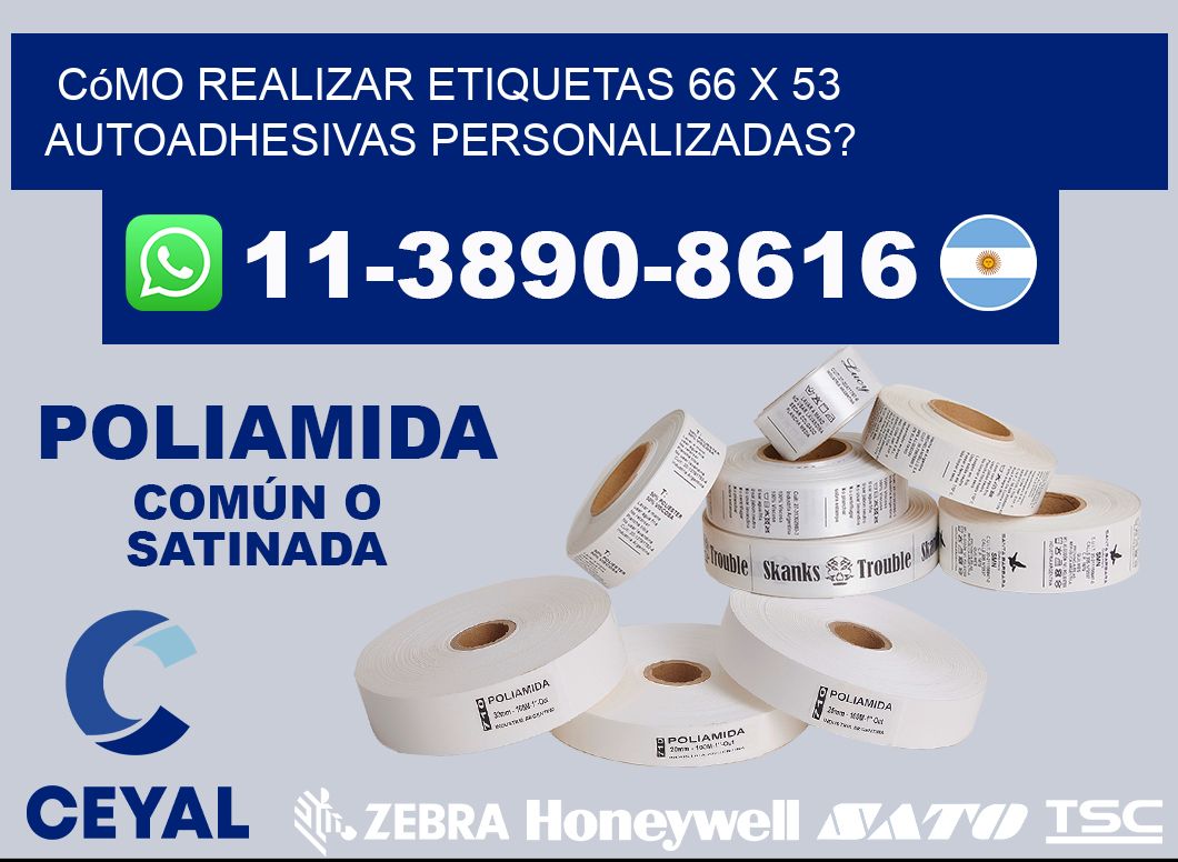 Cómo realizar etiquetas 66 x 53 autoadhesivas personalizadas?