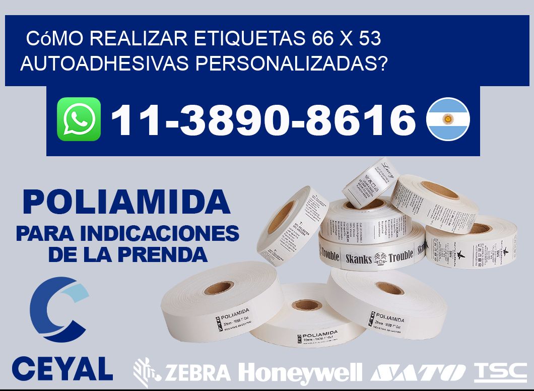 Cómo realizar etiquetas 66 x 53 autoadhesivas personalizadas?