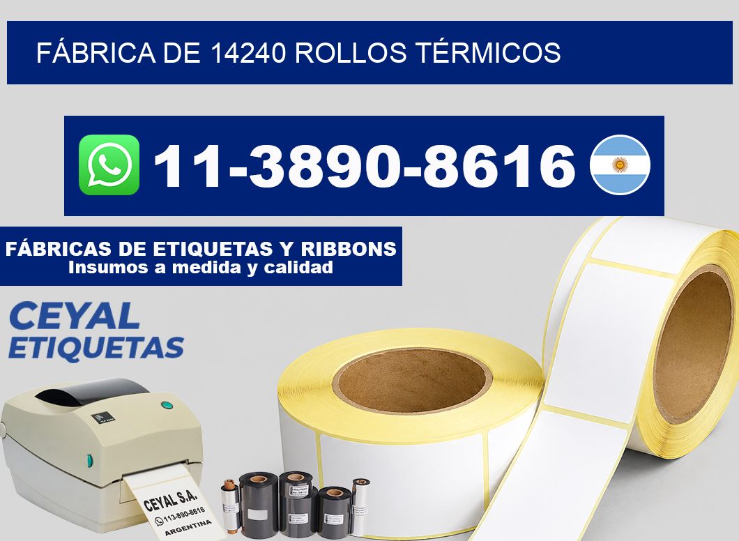 FÁBRICA DE 14240 ROLLOS TÉRMICOS