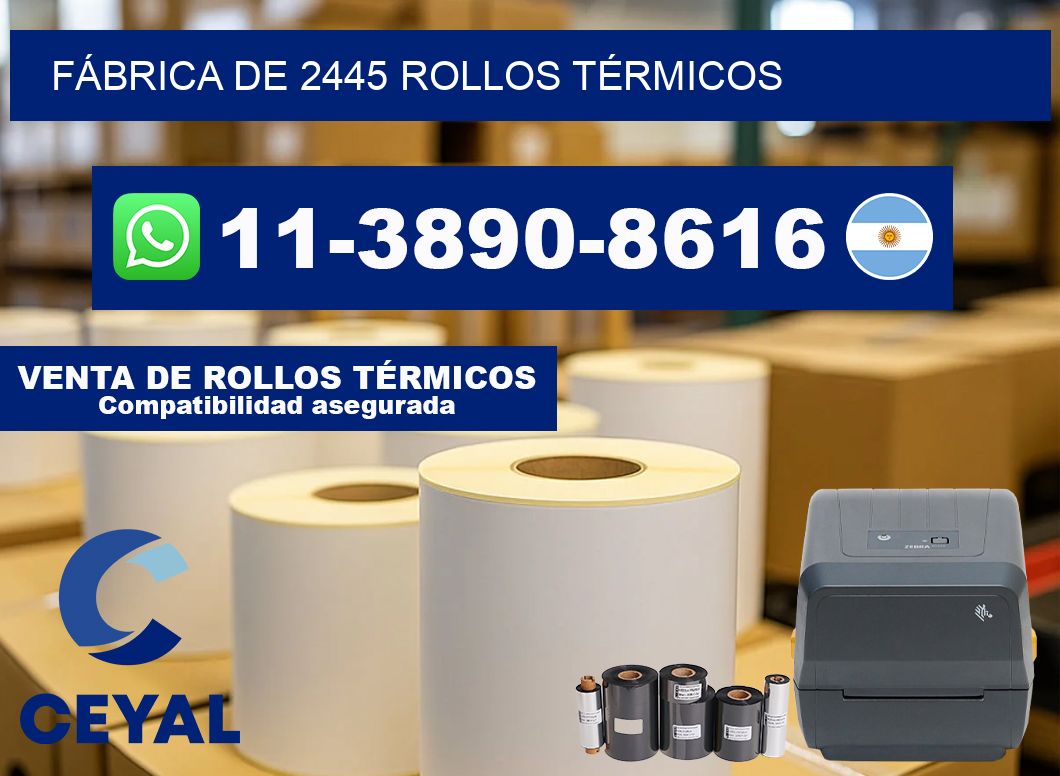 FÁBRICA DE 2445 ROLLOS TÉRMICOS