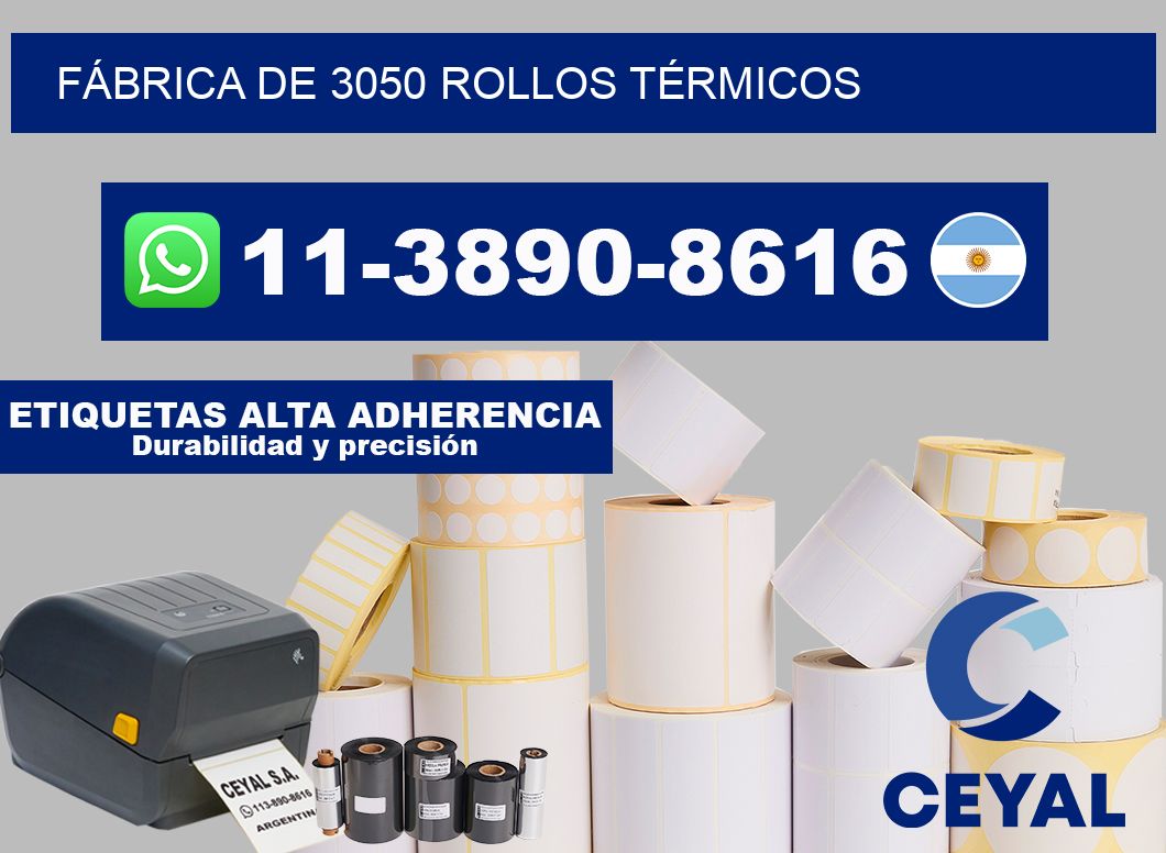 FÁBRICA DE 3050 ROLLOS TÉRMICOS