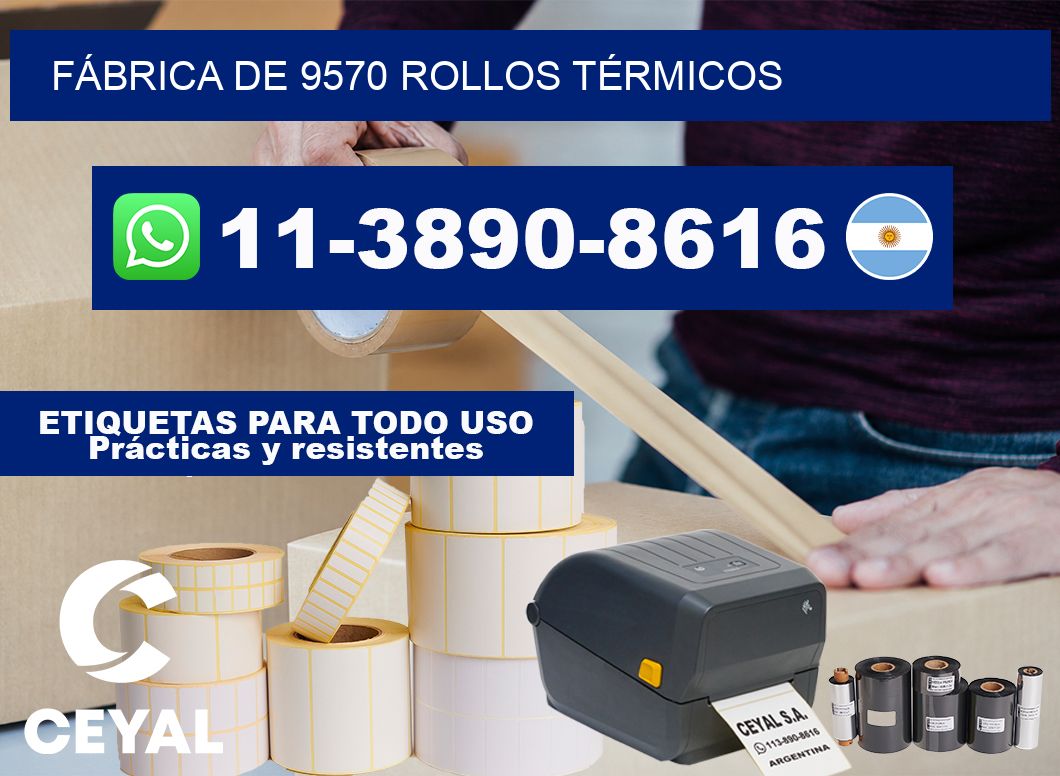 FÁBRICA DE 9570 ROLLOS TÉRMICOS