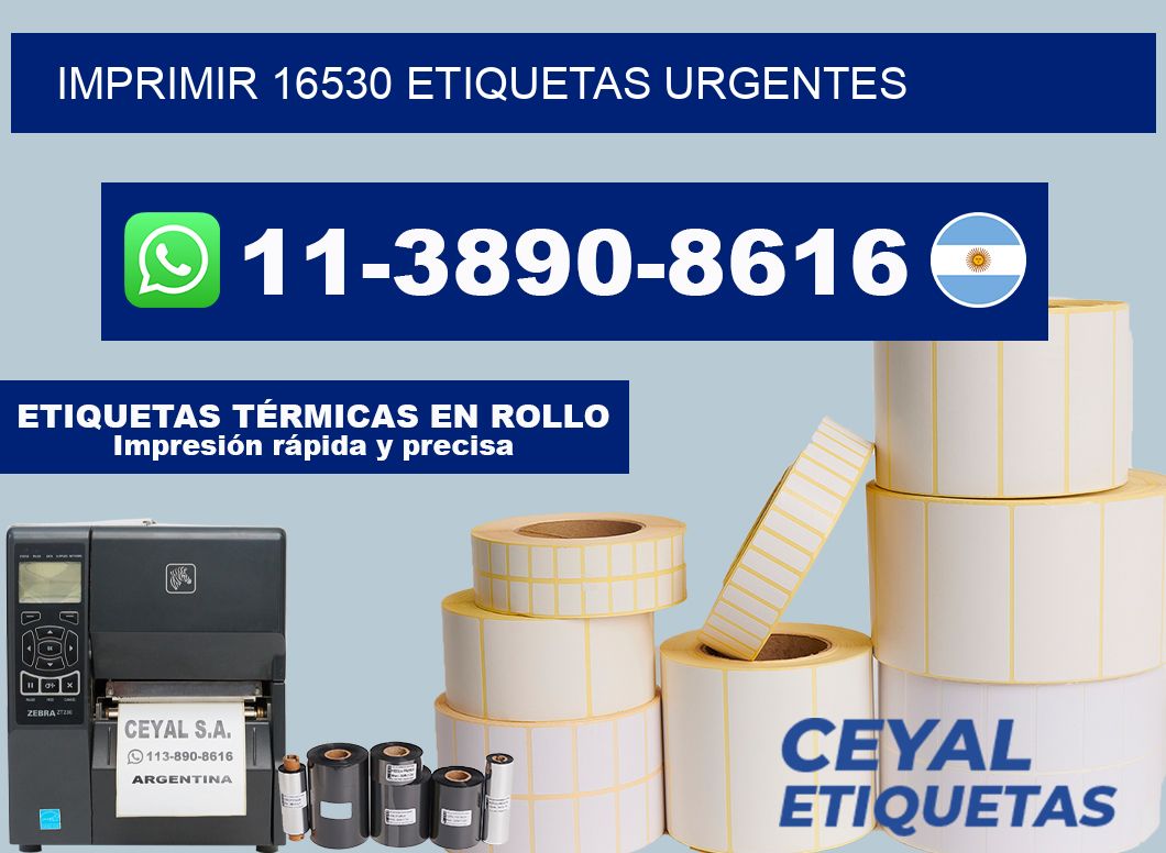 IMPRIMIR 16530 ETIQUETAS URGENTES