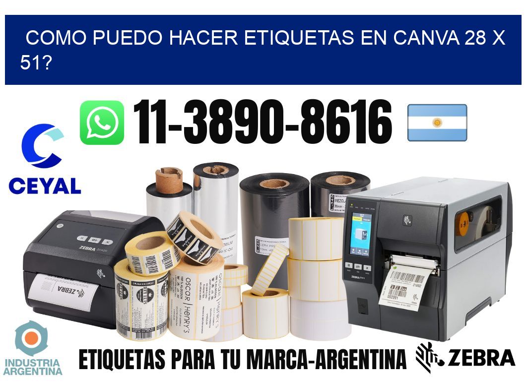 como puedo hacer etiquetas en canva 28 x 51?