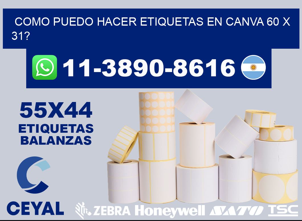 como puedo hacer etiquetas en canva 60 x 31?