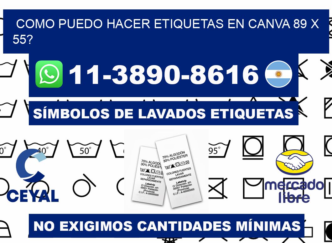 como puedo hacer etiquetas en canva 89 x 55?