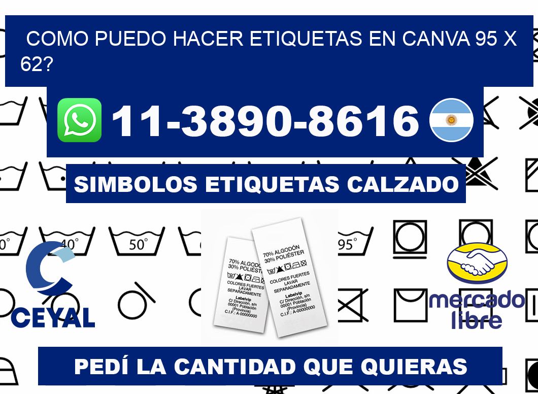 como puedo hacer etiquetas en canva 95 x 62?