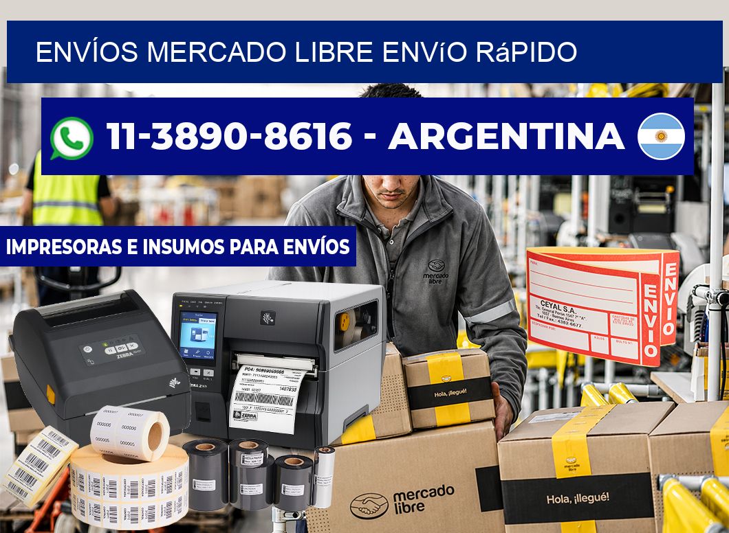 ENVÍOS MERCADO LIBRE Envío rápido