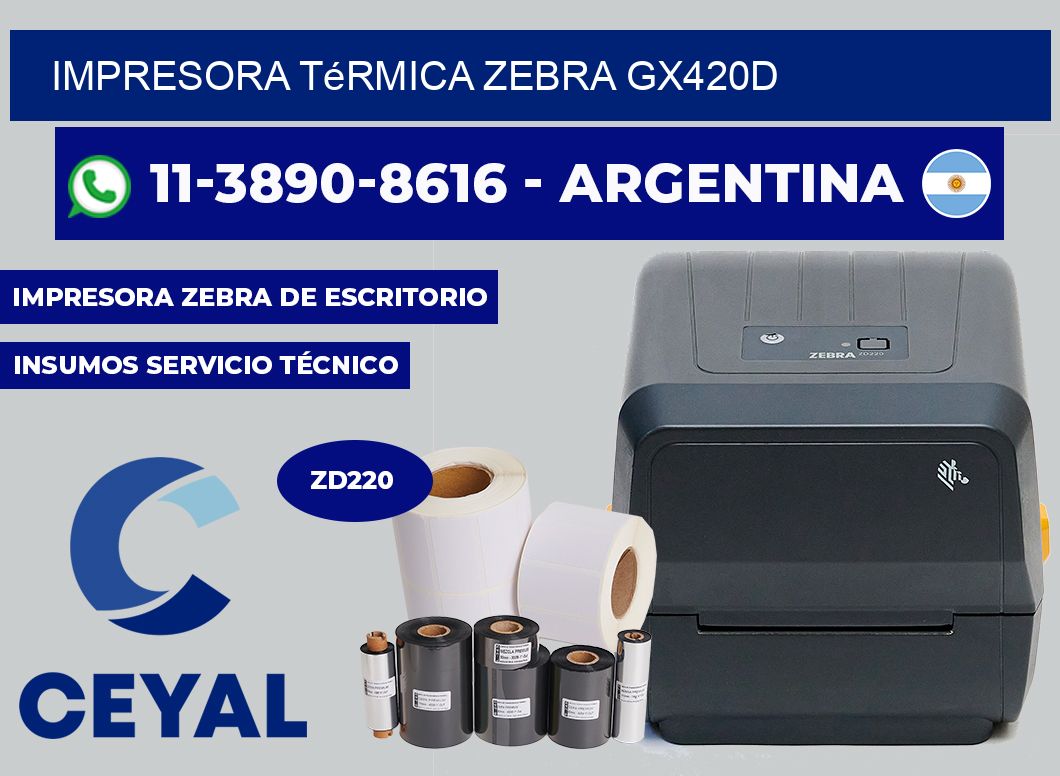 Impresora térmica Zebra GX420d