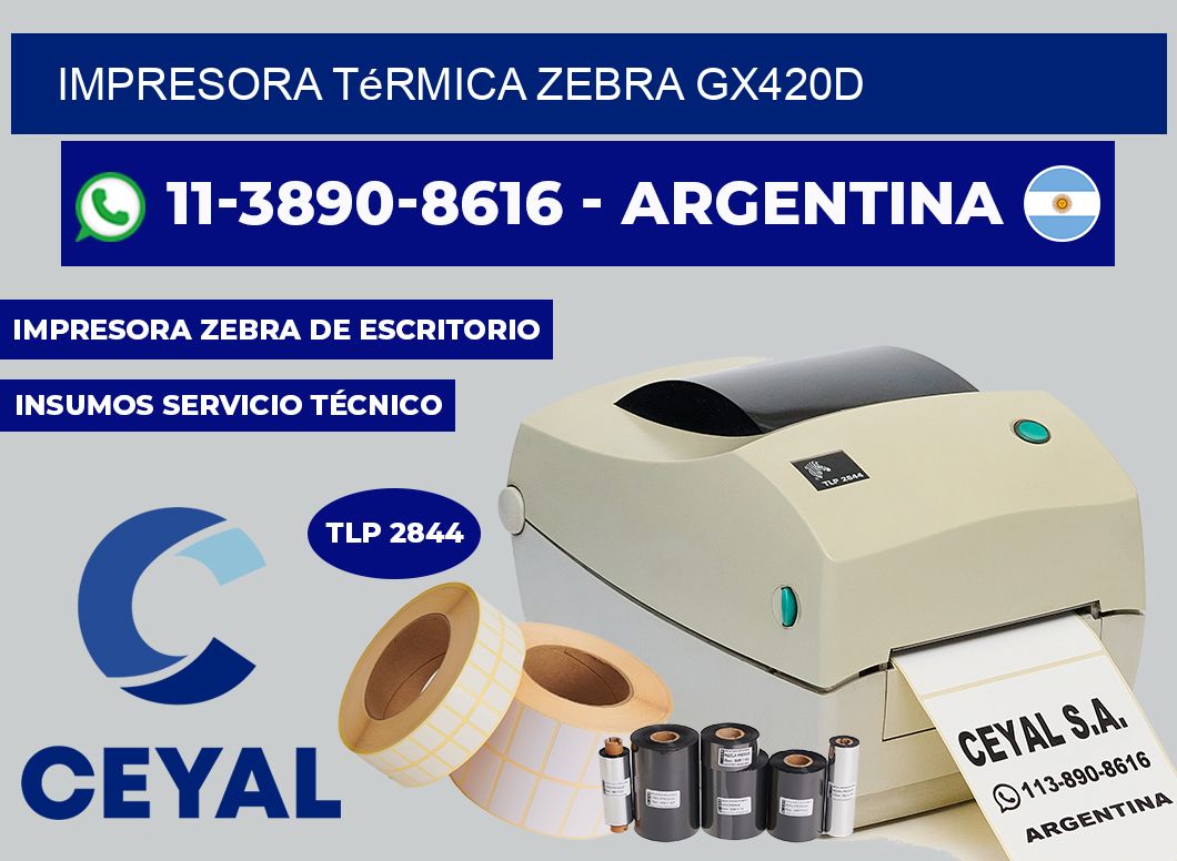 Impresora térmica Zebra GX420d